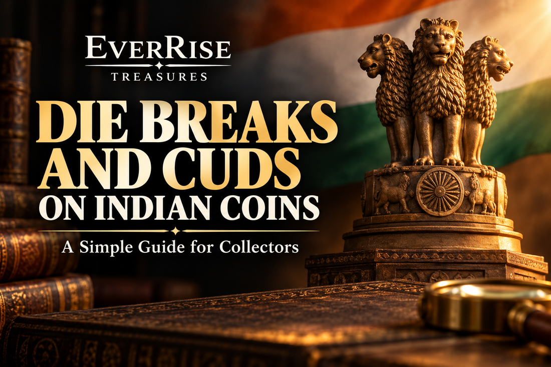 Die Breaks and Cuds on Indian Coins: Guide for Collectors : By EverRise Treasures